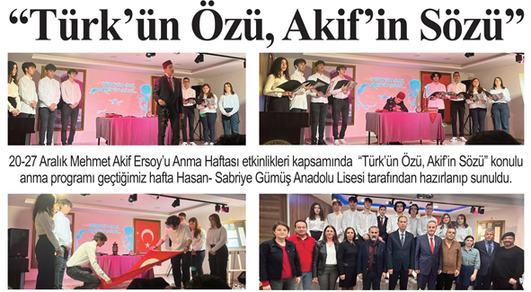 “Türk’ün Özü, Akif’in Sözü”