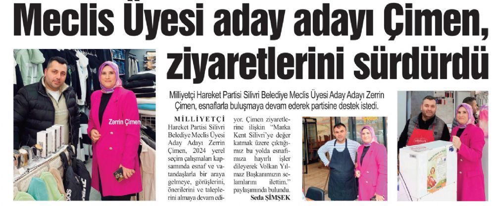 Meclis Üyesi aday adayı Çimen, ziyaretlerini sürdürdü