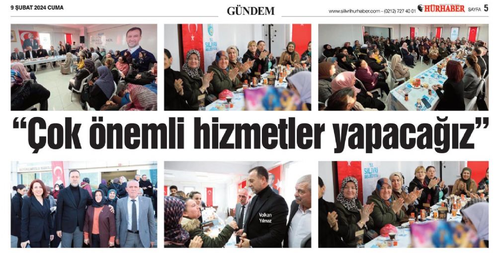 “Çok önemli hizmetler yapacağız”