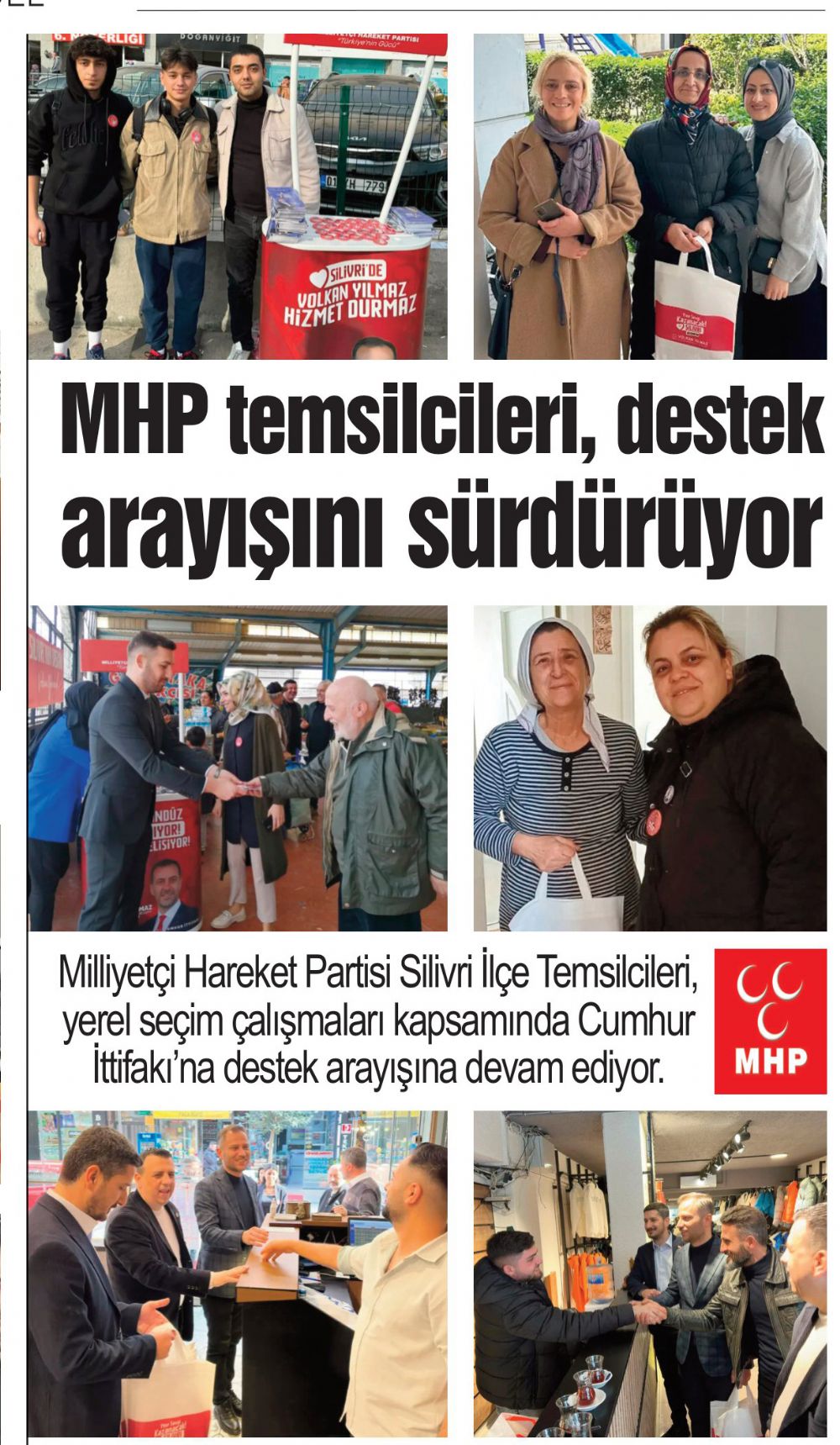 MHP temsilcileri, destek arayışını sürdürüyor
