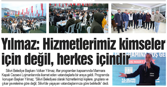 Yılmaz: Hizmetlerimiz kimseler için değil, herkes içindir