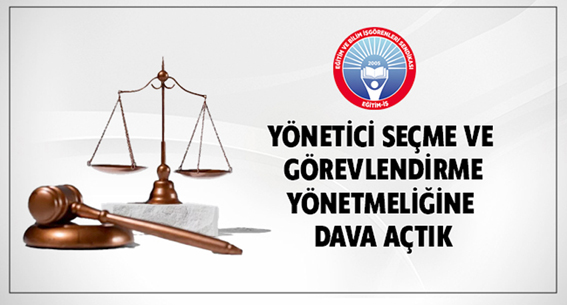 Eğitim İş, yönetmeliğe dava açtı