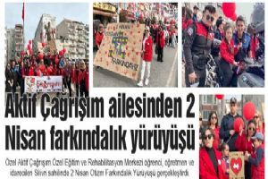 Aktif Çağrışım ailesinden 2 Nisan farkındalık yürüyüşü